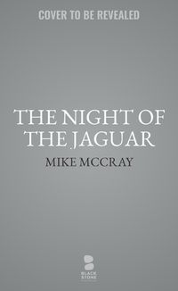 Cover image for The Night of the Jaguar