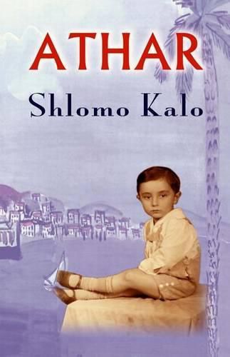 Cover image for Athar: A Holocaust Coming of Age Autobiography