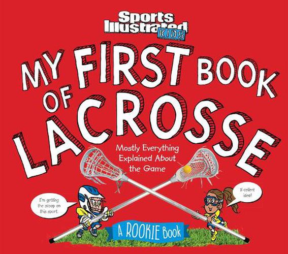 My First Book of Lacrosse: A Rookie Book