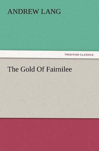 Cover image for The Gold of Fairnilee