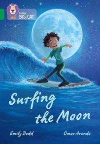 Cover image for Surfing the Moon: Band 15/Emerald