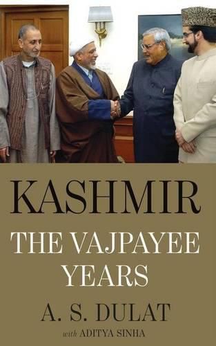 Cover image for Kashmir: The Vajpayee Years