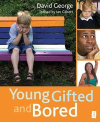 Cover image for Young Gifted and Bored