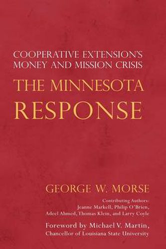 Cover image for The Minnesota Response: Cooperative Extension's Money and Mission Crisis