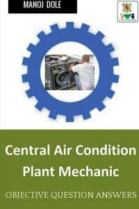 Cover image for Central Air Condition Plant Mechanic