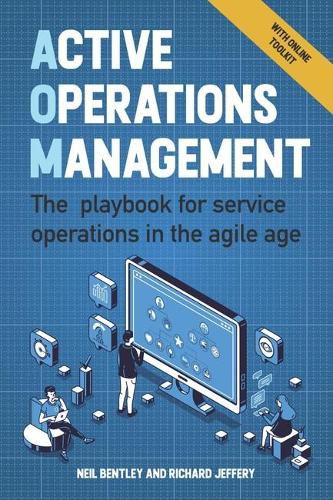 Cover image for Active Operations Management: The playbook for service operations in the agile age