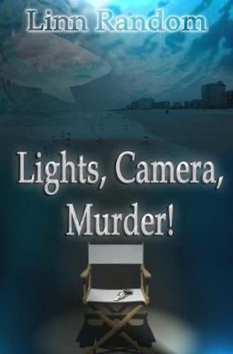 Cover image for Lights. Camera. Murder!