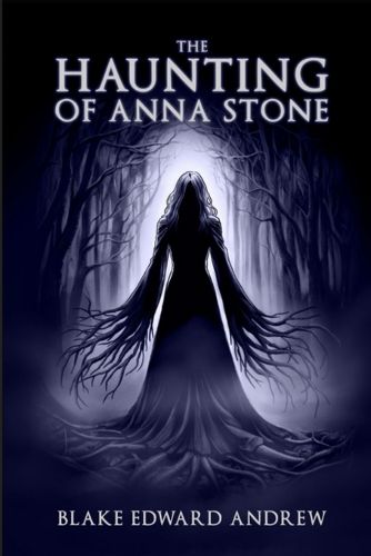 Cover image for The Haunting of Anna Stone