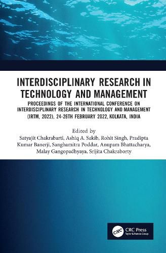 Cover image for Interdisciplinary Research in Technology and Management: Proceedings of the International Conference on Interdisciplinary Research in Technology and Management (IRTM, 2022), 24-26th February 2022, Kolkata, India