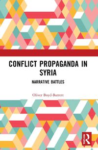 Cover image for Conflict Propaganda in Syria