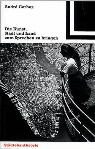 Cover image for Die Kunst, Stadt und Land zum Sprechen zu bringen
