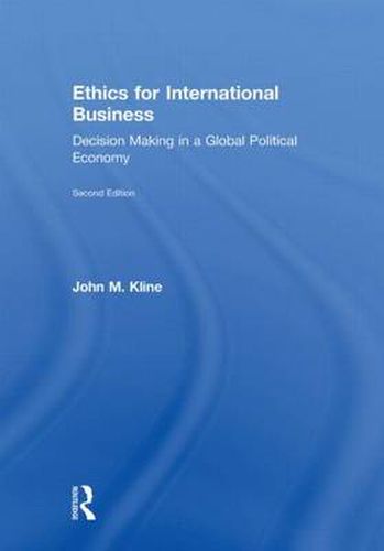 Cover image for Ethics for International Business: Decision-Making in a Global Political Economy