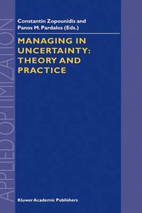 Cover image for Managing in Uncertainty: Theory and Practice