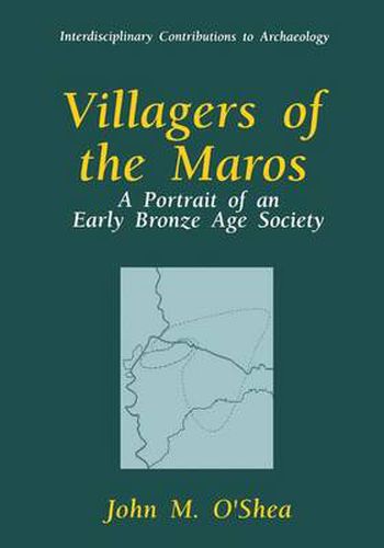 Villagers of the Maros: A Portrait of an Early Bronze Age Society