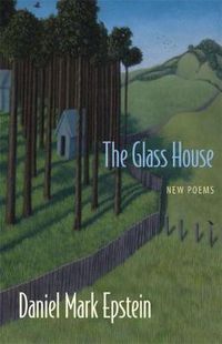 Cover image for The Glass House: New Poems