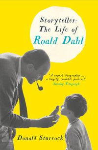 Cover image for Storyteller: The Life of Roald Dahl