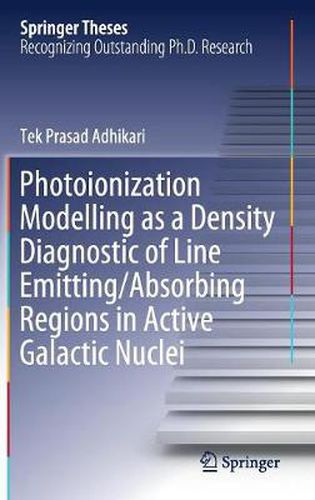 Cover image for Photoionization Modelling as a Density Diagnostic of Line Emitting/Absorbing Regions in Active Galactic Nuclei