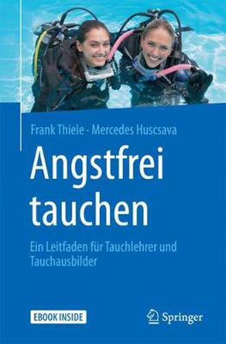 Cover image for Angstfrei tauchen: Ein Leitfaden fur Tauchlehrer und Tauchausbilder