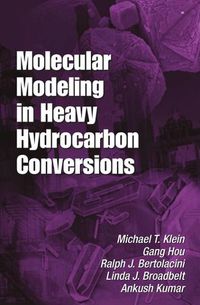 Cover image for Molecular Modeling in Heavy Hydrocarbon Conversions