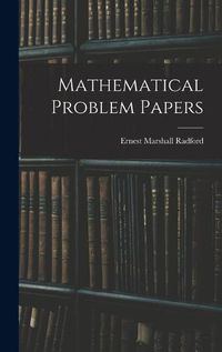 Cover image for Mathematical Problem Papers