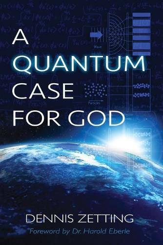 Cover image for A Quantum Case for God