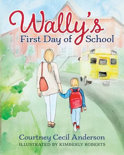 Cover image for Wally Woo's First Day of School