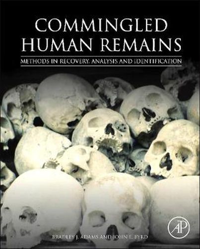 Cover image for Commingled Human Remains: Methods in Recovery, Analysis, and Identification