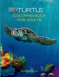 Cover image for Turtle Coloring Book for Adults