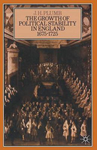 Cover image for The Growth of Political Stability in England 1675-1725