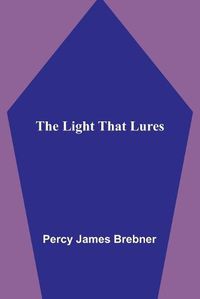 Cover image for The Light That Lures