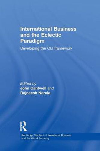 Cover image for International Business and the Eclectic Paradigm: Developing the OLI Framework