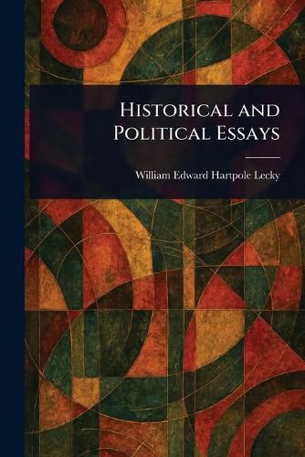 Cover image for Historical and Political Essays