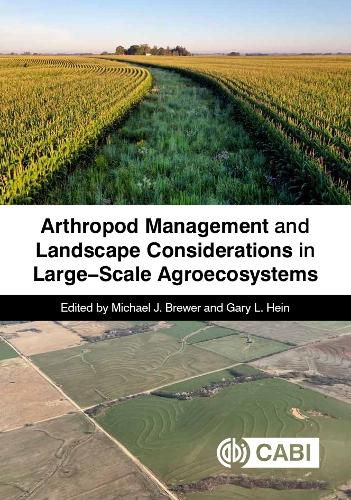 Cover image for Arthropod Management and Landscape Considerations in Large-Scale Agroecosystems