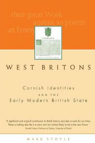 Cover image for West Britons: Cornish Identities and the Early Modern British State