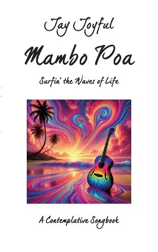Cover image for Mambo Poa - Surfin' the Waves of Life