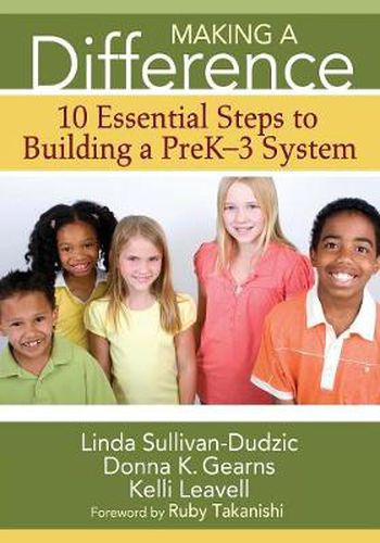 Making a Difference in the Lives of Children: Steps to Building a  Pre K-3 System