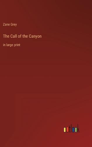 Cover image for The Call of the Canyon