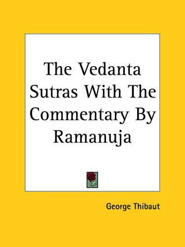 Cover image for The Vedanta Sutras With The Commentary By Ramanuja