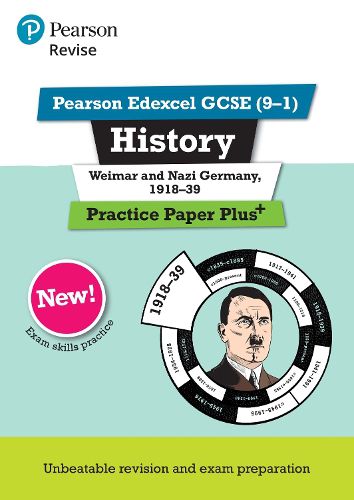 Cover image for Pearson REVISE Edexcel GCSE (9-1) History Weimar and Nazi Germany Practice Papers Plus: for home learning, 2022 and 2023 assessments and exams