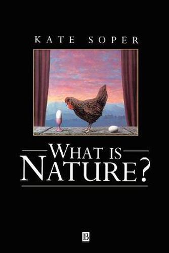 What is Nature?: Culture, Politics and the Non-Human