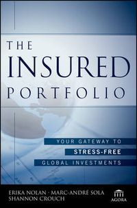 Cover image for The Insured Portfolio: Your Gateway to Stress-Free Global Investments