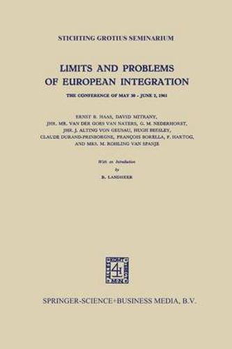 Limits and Problems of European Integration: The Conference of May 30 - June 2, 1961