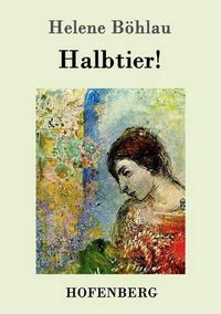 Cover image for Halbtier!: Roman