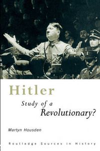 Cover image for Hitler: Study of a Revolutionary?