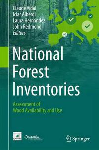 Cover image for National Forest Inventories: Assessment of Wood Availability and Use