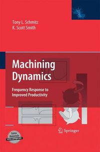 Cover image for Machining Dynamics: Frequency Response to Improved Productivity