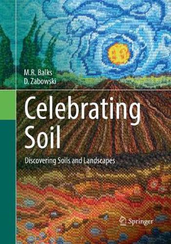 Cover image for Celebrating Soil: Discovering Soils and Landscapes