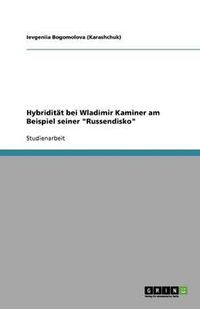 Cover image for Hybriditat bei Wladimir Kaminer am Beispiel seiner  Russendisko