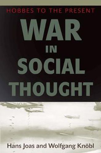 Cover image for War in Social Thought: Hobbes to the Present