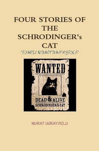 Cover image for FOUR STORIES OF THE SCHRODINGER's CAT